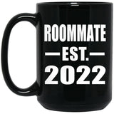 Roommate Established EST. 2022 - 15oz Coffee Mug Black