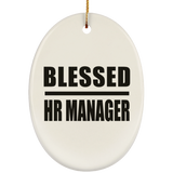 Blessed HR Manager - Oval Ornament