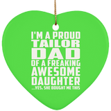 Proud Tailor Dad Of Awesome Daughter - Heart Ornament