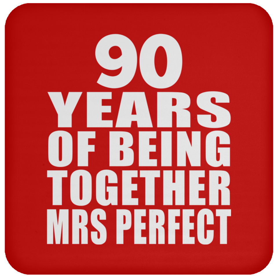 90th Anniversary 90 Years Of Being Mrs Perfect - Drink Coaster