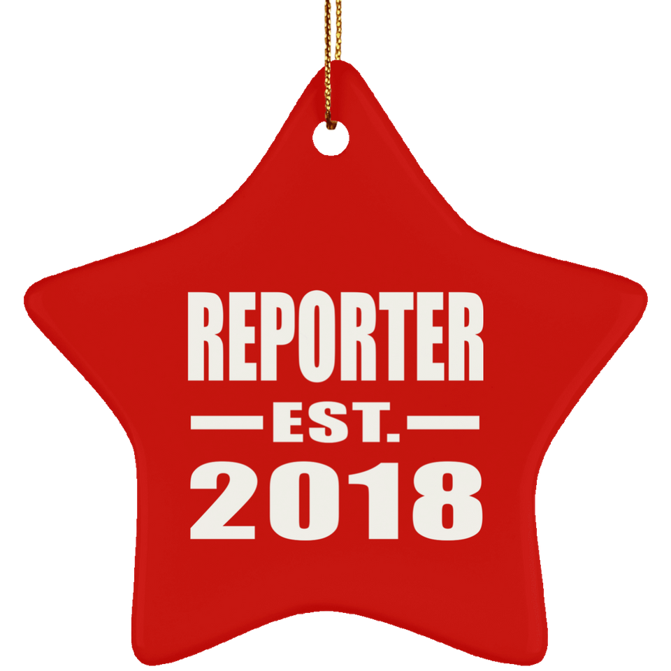Reporter Established EST. 2018 - Star Ornament