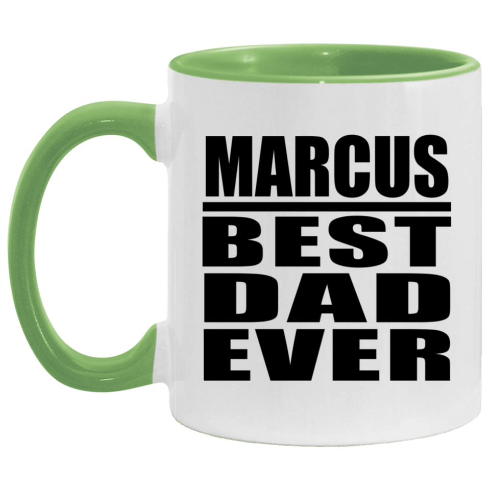 Marcus Best Dad Ever - 11oz Accent Mug Green