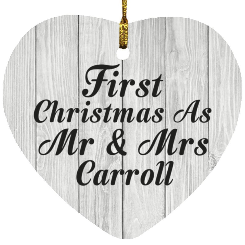 First Christmas As Mr & Mrs Carroll - Heart Ornament F