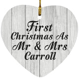 First Christmas As Mr & Mrs Carroll - Heart Ornament F