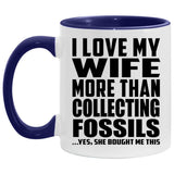 I Love My Wife More Than Collecting Fossils - 11oz Accent Mug Purple
