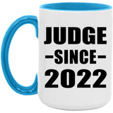 Judge Since 2022 - 15oz Accent Mug Blue