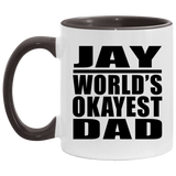 Jay World's Okayest Dad - 11oz Accent Mug Black