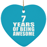 7th Birthday 7 Years Of Being Awesome - Heart Ornament