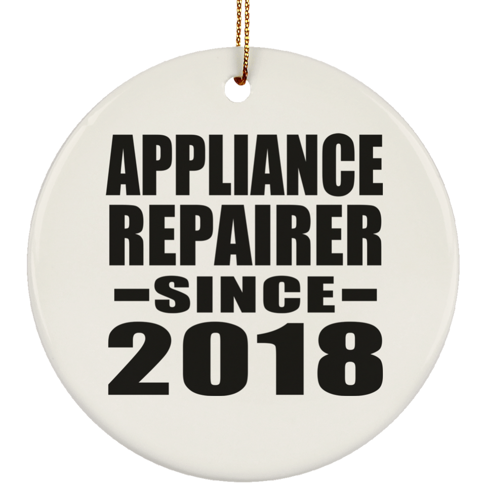 Appliance Repairer Since 2018 - Circle Ornament