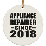 Appliance Repairer Since 2018 - Circle Ornament