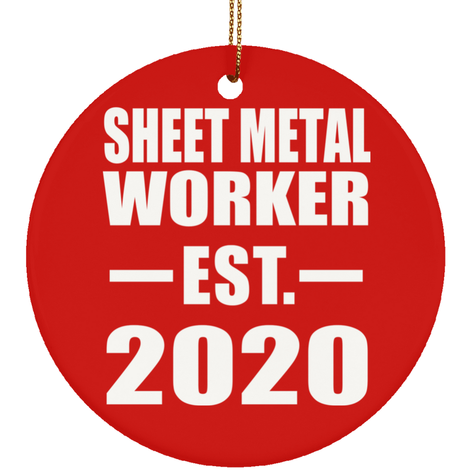 Sheet Metal Worker Established EST. 2020 - Circle Ornament
