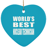 World's Best Nuclear Technician - Heart Ornament