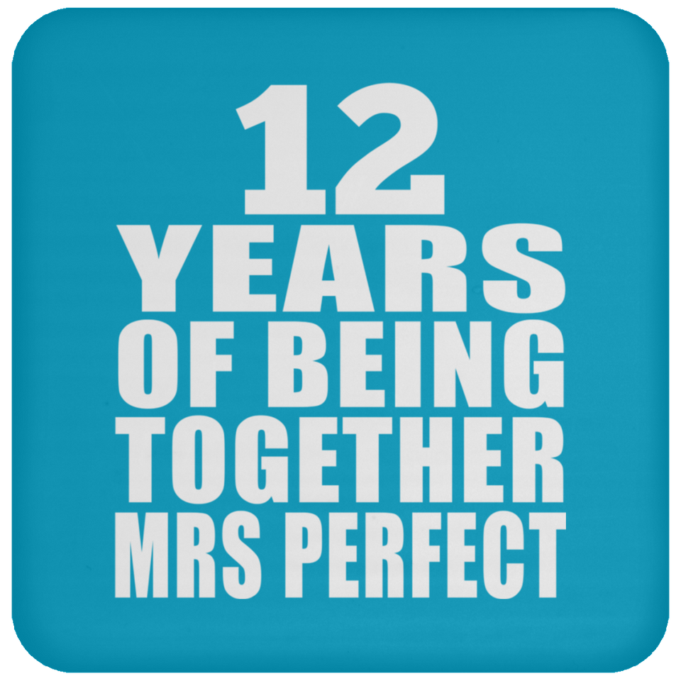 12th Anniversary 12 Years Of Being Mrs Perfect - Drink Coaster