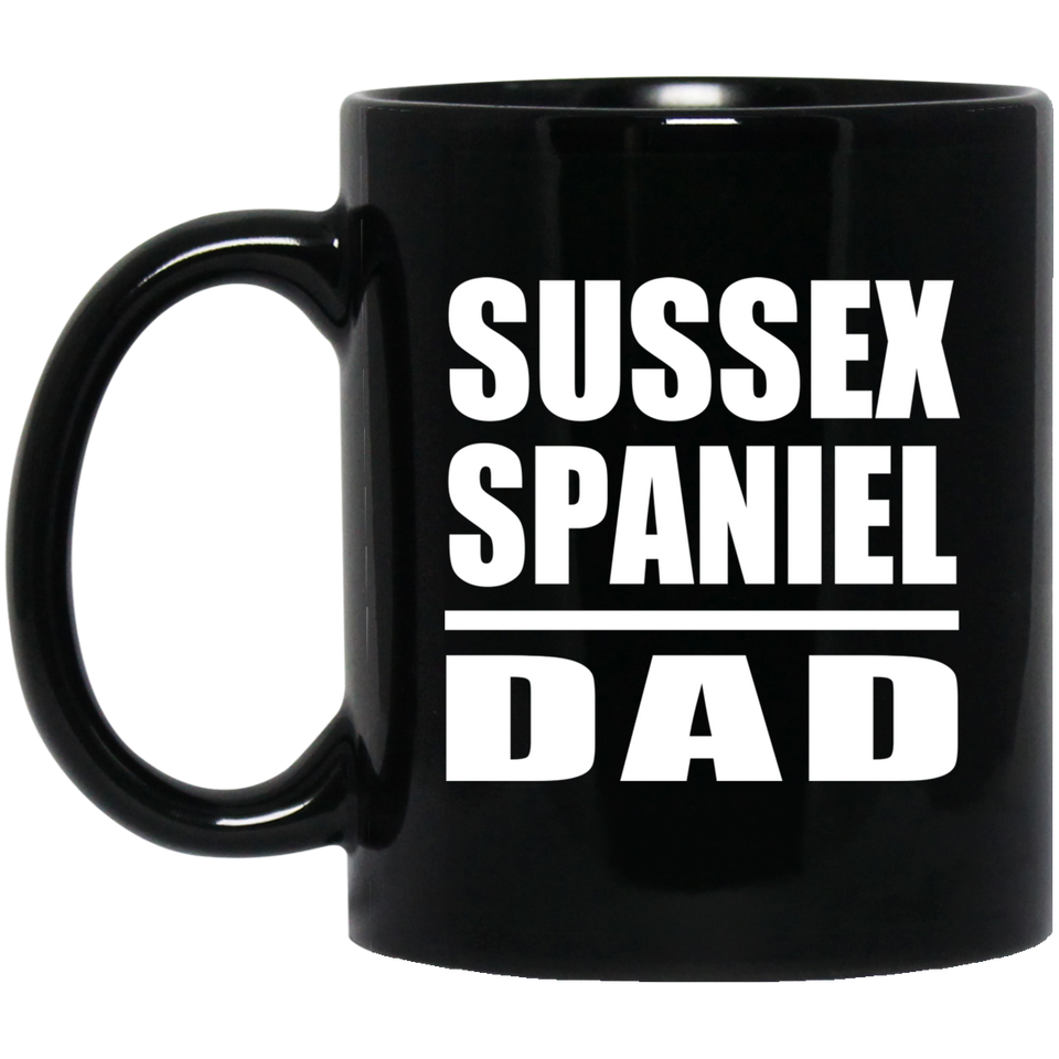 Sussex Spaniel Dad - 11oz Coffee Mug Black