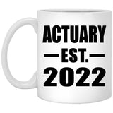 Actuary Established EST. 2022 - 11oz Coffee Mug
