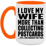 I Love My Wife More Than Collecting Postcards - 15oz Accent Mug Orange