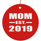 Mom Established EST. 2019 - Circle Ornament