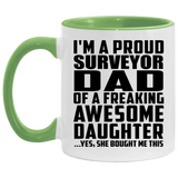 Proud Surveyor Dad Of Awesome Daughter - 11oz Accent Mug Green