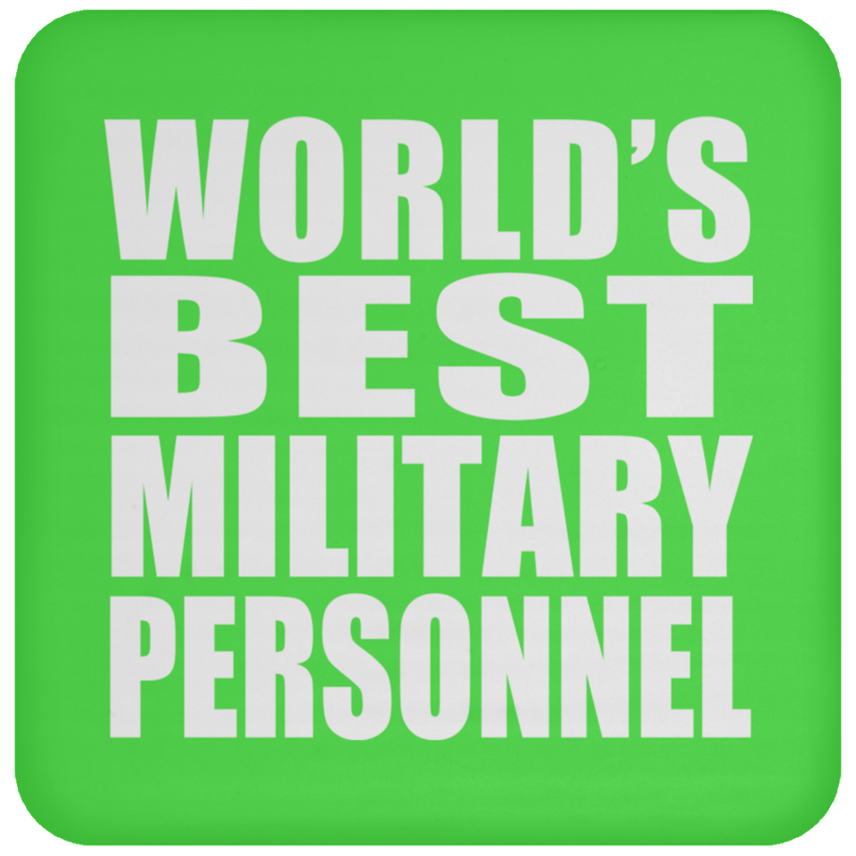World's Best Military Personnel - Drink Coaster
