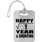Happy 1st Anniversary Square Root of 1 Year & Counting - Luggage Bag Tag