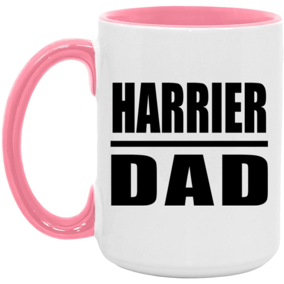 Harrier Dad - 15oz Accent Mug Pink