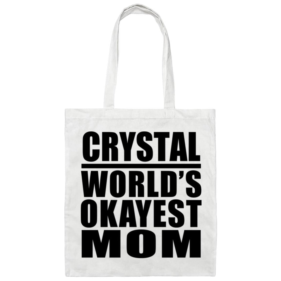 Crystal World's Okayest Mom - Tote Bag White