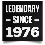 48th Birthday Legendary Since 1976 - Poster Square