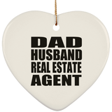 Dad Husband Real Estate Agent - Heart Ornament