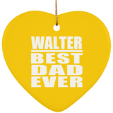 Walter Best Dad Ever - Heart Ornament