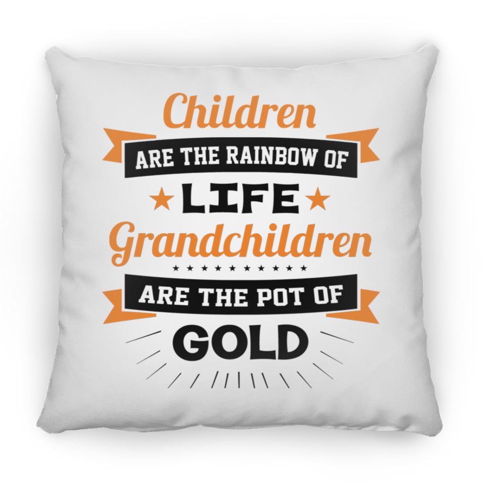 Children Are Rainbow Of Life, Grandchildren Are Pot Of Gold - Throw Pillow