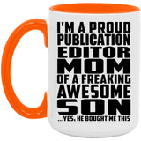 Proud Publication Editor Mom Of Awesome Son - 15oz Accent Mug Orange