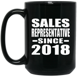 Sales Representative Since 2018 - 15 Oz Coffee Mug Black