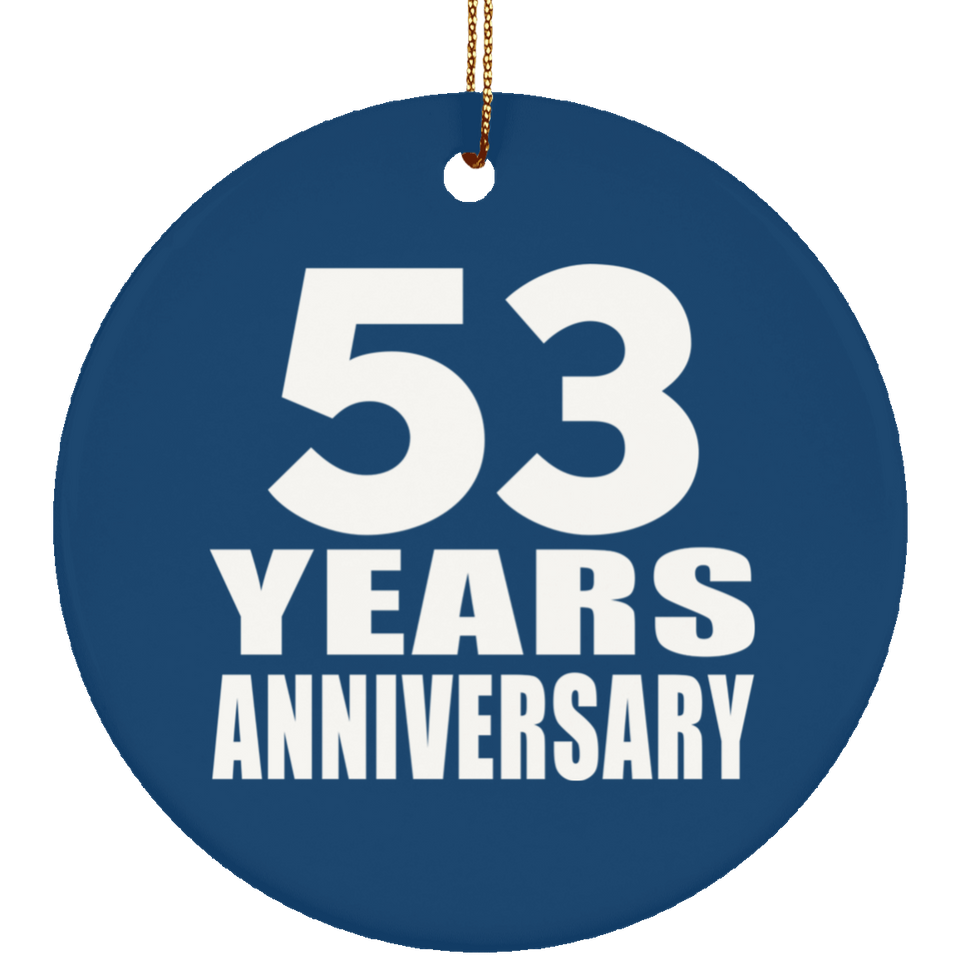 53rd Anniversary 53 Years Anniversary - Circle Ornament