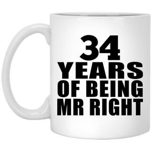 34th Anniversary 34 Years Of Being Mr Right - 11 Oz Coffee Mug