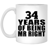 34th Anniversary 34 Years Of Being Mr Right - 11 Oz Coffee Mug