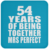 54th Anniversary 54 Years Of Being Mrs Perfect - Drink Coaster