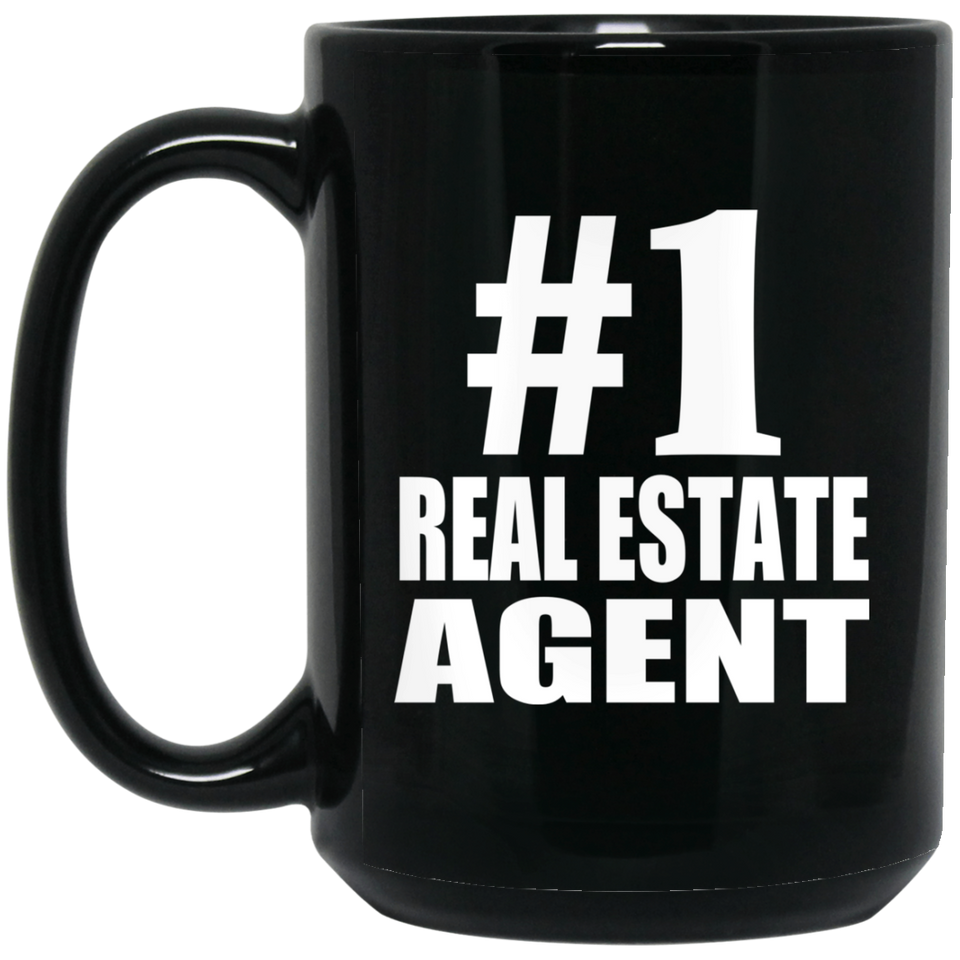 Number One #1 Real Estate Agent - 15 Oz Coffee Mug Black