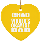 Chad World's Okayest Dad - Heart Ornament