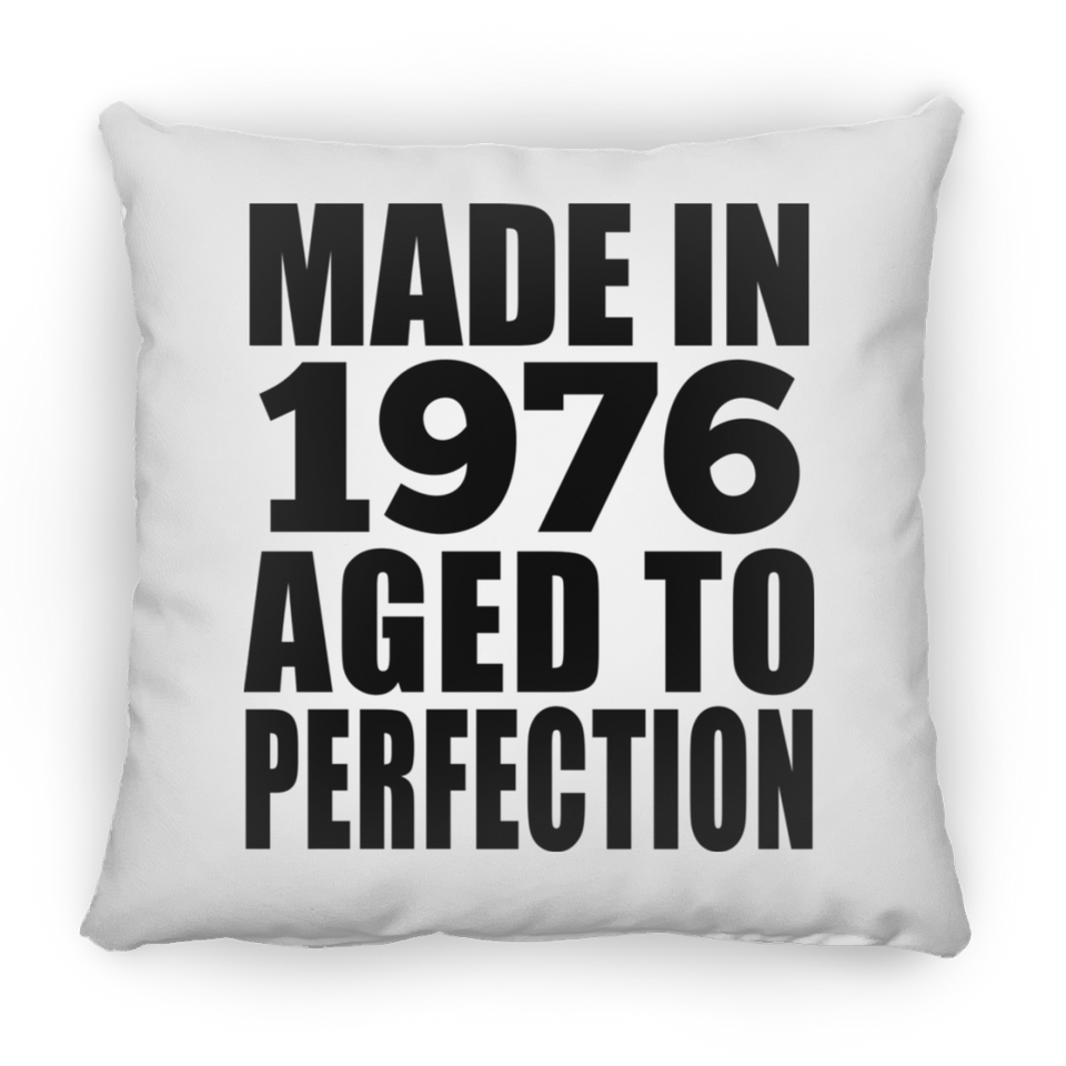 48th Birthday Made In 1976 Aged to Perfection - Throw Pillow