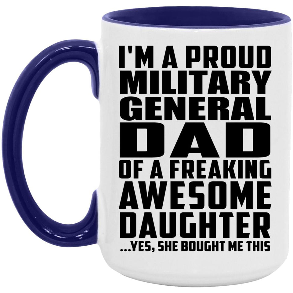 Proud Military General Dad Of Awesome Daughter - 15oz Accent Mug Purple