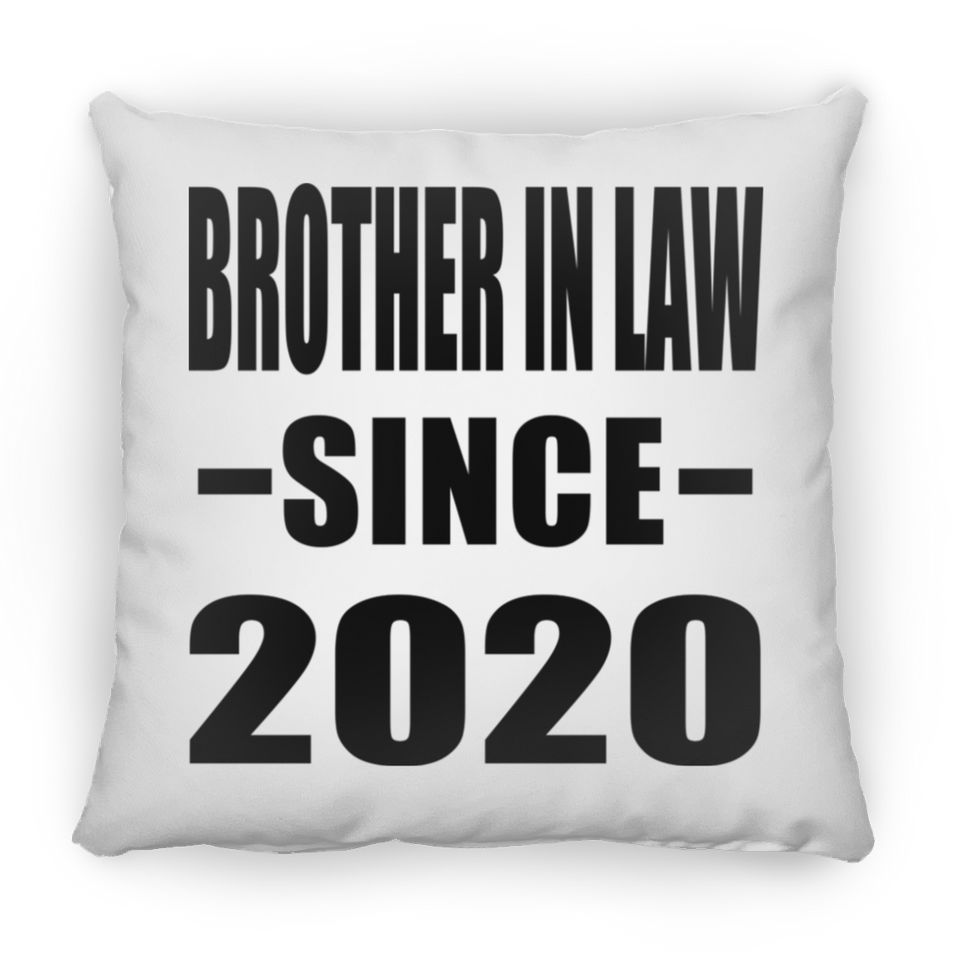 Brother In Law Since 2020 - Throw Pillow