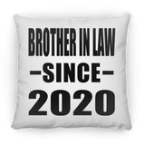 Brother In Law Since 2020 - Throw Pillow