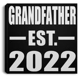 Grandfather Established EST. 2022 - Canvas Square