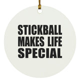 Stickball Makes Life Special - Circle Ornament