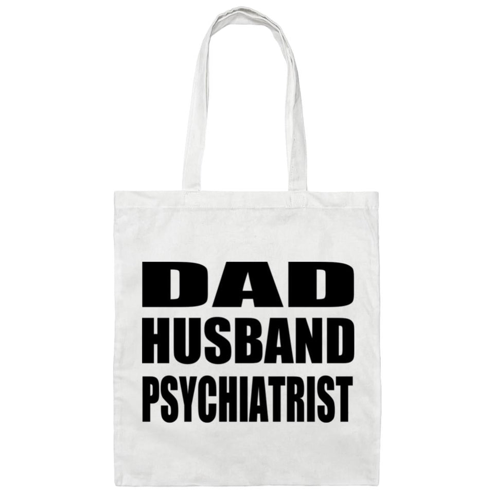 Dad Husband Psychiatrist - Tote Bag White