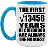 116th Birthday Square Root of 13456 Years of Childhood - 15oz Accent Mug Blue