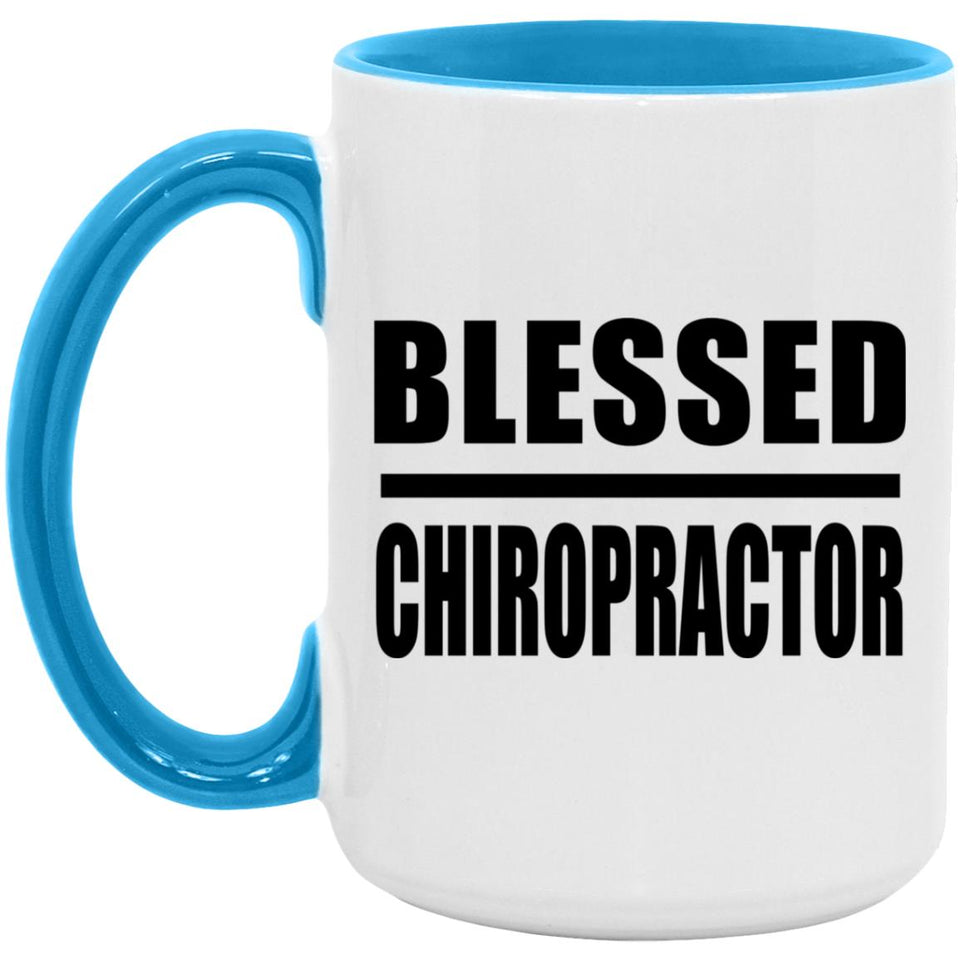 Blessed Chiropractor - 15oz Accent Mug Blue