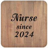 Nurse Since 2024 - Drink Coaster C