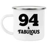 94th Birthday 94 & Fabulous - 12oz Camping Mug