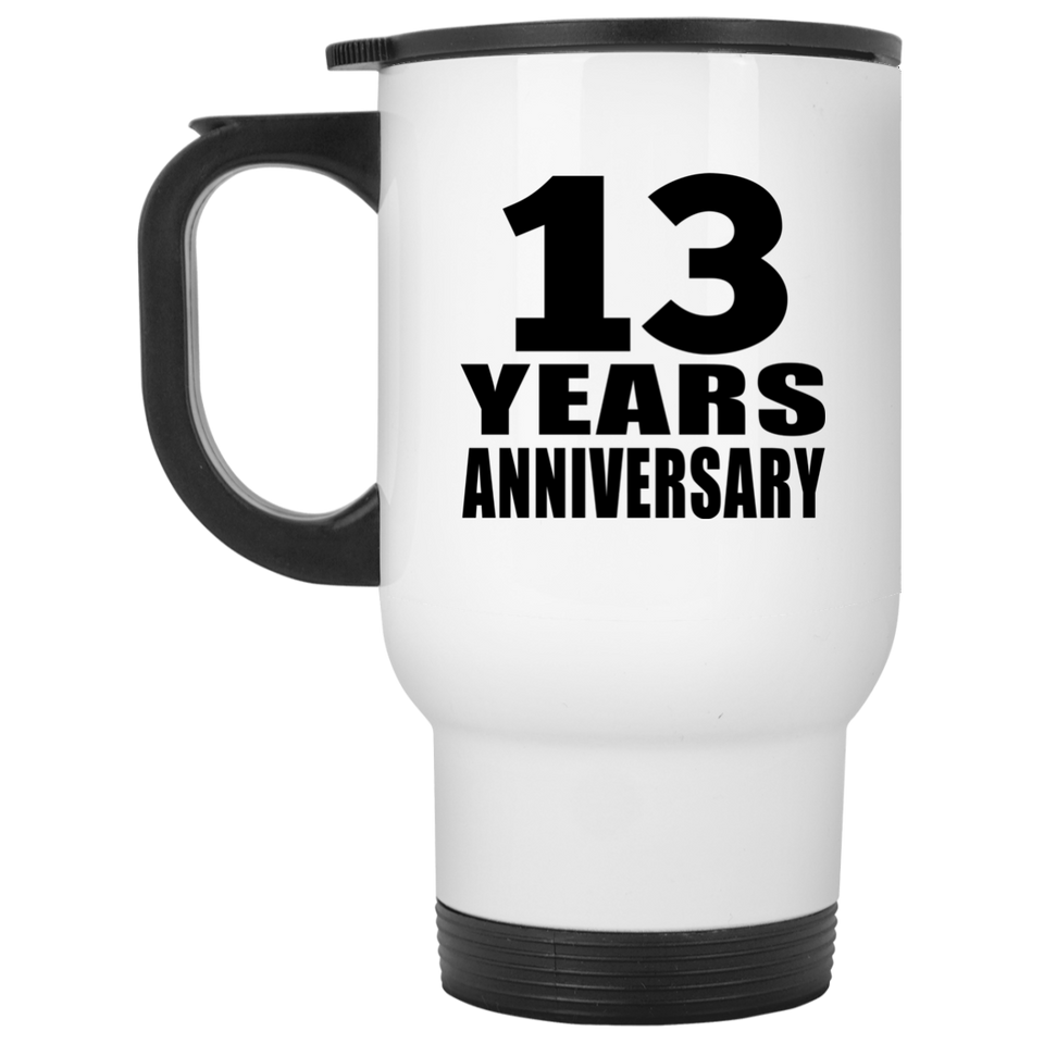 13th Anniversary 13 Years - White Travel Mug
